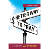 121 Introduction to A Better Way to Pray - Booklet