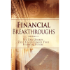 3011D Financial Breakthroughs Volume 1 - DVD