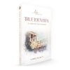 True Identity Scriptural Devotional