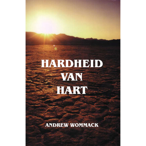 Hardheid van Hart - Hardness Of Heart - Book (Dutch)