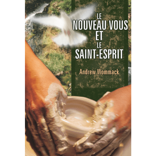 FR323 Le Nouveau Vous et Le Saint Esprit - The New You & The Holy Spirit - Book (French)