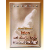 Isten azt akaraja, hogy egészségés légy! - Good Report: God Wants You Well - Booklet (Hungarian)