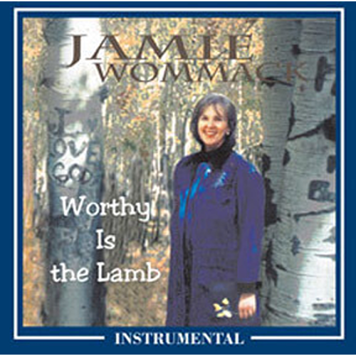 Worthy Is The Lamb - Instrumental CD