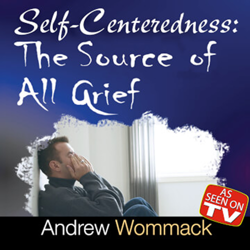 Self-Centeredness: The Source Of All Grief - DVD