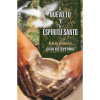 SP423 El nuevo tú y el Espíritu Santo - The New You & The Holy Spirit - Study Guide (Spanish)