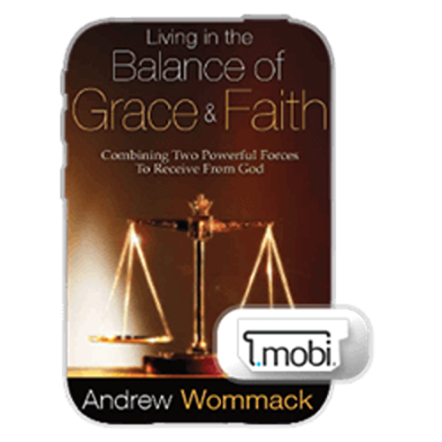 328EM Living In The Balance Of Grace And Faith - Book (MOBI)