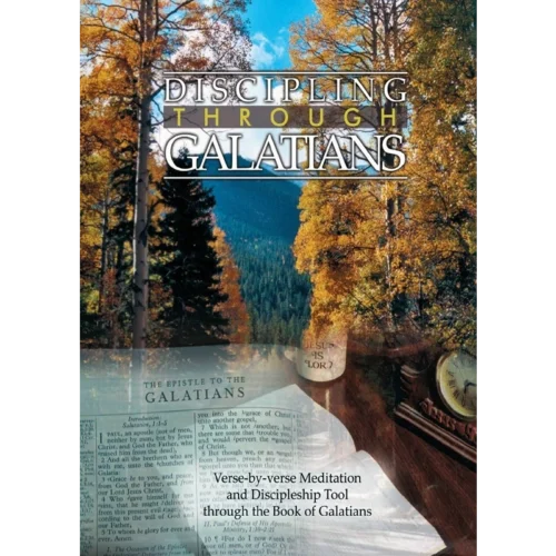 416E Discipling Through Galatians - Study Guide (PDF Digital Download)