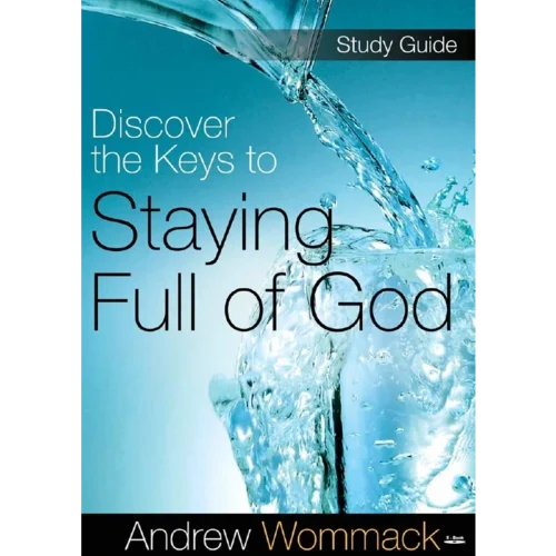 424E Discover The Keys To Staying Full Of God - Study Guide (PDF Digital Download)