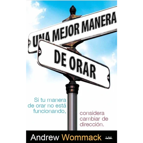 Una Mejor Manera de Orar - Book (PDF Digital Download) (Spanish)
