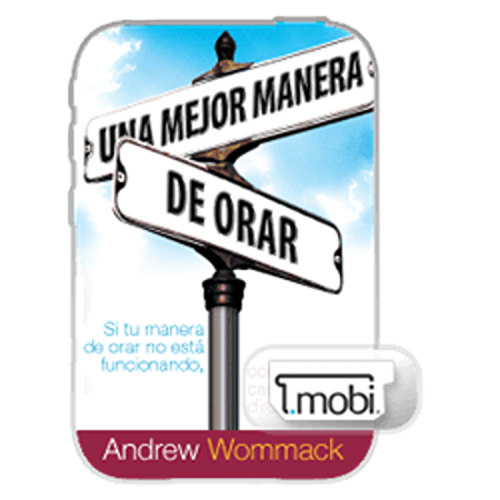 SP321EM Una mejor manera de orar - A Better Way to Pray - Book (MOBI) (Spanish)