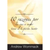 10 razones por las que es mejor tener el Espíritu Santo - Booklet (PDF Digital Download) (Spanish)