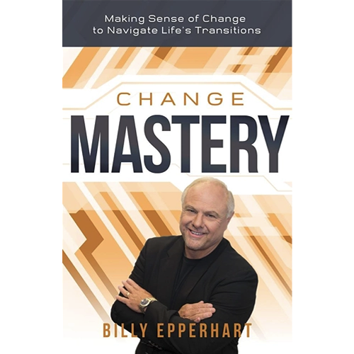 Change Mastery - Book (Billy Epperhart)