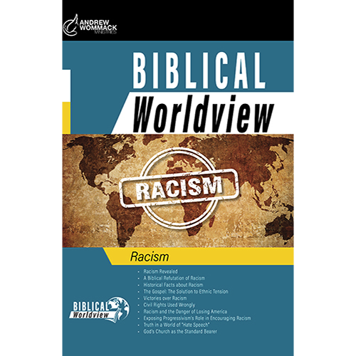Biblical Worldview: Racism